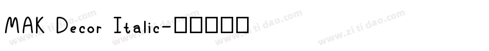 MAK Decor Italic字体转换